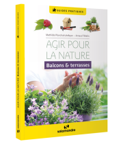 Agir pour la nature, balcons et terrasses