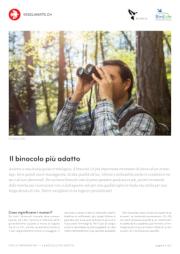 Il binocolo pi&ugrave; adatto