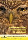 Biodiversitätsverlust und Konsequenzen für die Schweiz
