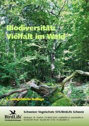 Biodiversität – Vielfalt im Wald