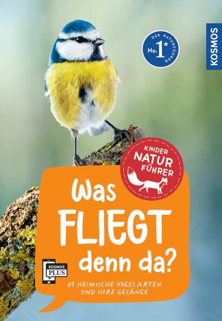 Was fliegt denn da? Kinder-Naturführer